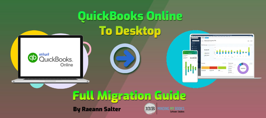 QuickBooks Online To Desktop in Canada: A Seamless Migration Guide